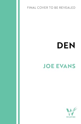 Den: The quirky and bold new novel everyone's talking about, coming 2027 (Kindle Edition)