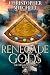 Renegade Gods (Magelands Ep...