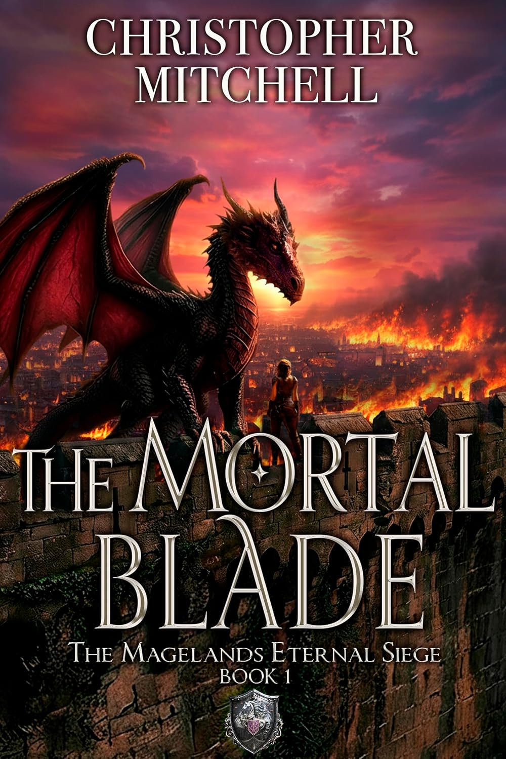 The Mortal Blade (Magelands Eternal Siege, #1)