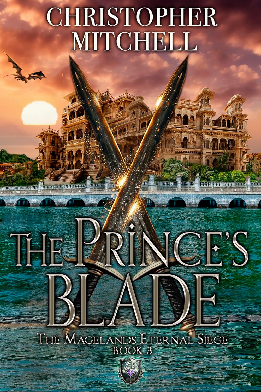The Prince's Blade (Magelands Eternal Siege, #3)