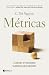 Métricas: Cuando el resulta...