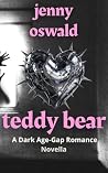 Teddy Bear: A Dar...