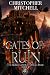 Gates of Ruin by Christopher Mitchell Gates of Ruin by Christopher Mitchell