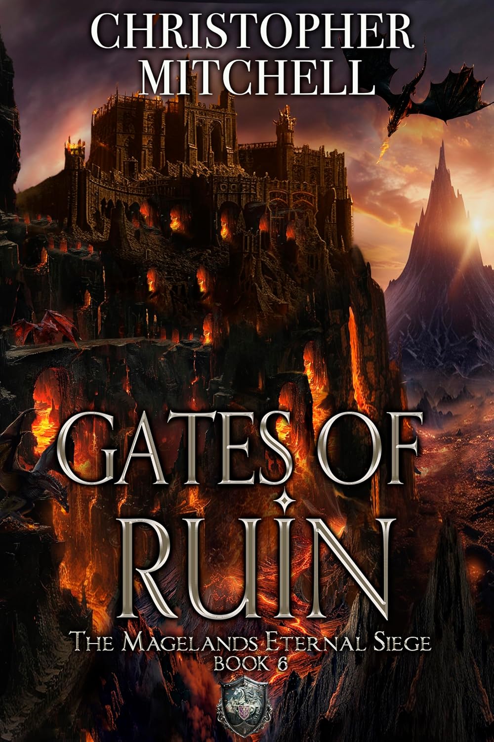 Gates of Ruin (Magelands Eternal Siege, #6)