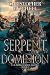 Serpent Dominion (The Magel...