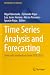 Time Series Analysis and Fo...