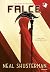 Falce by Neal Shusterman Falce by Neal Shusterman