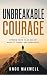 Unbreakable Courage: Strong...