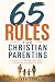 65 Rules for Christian Pare...