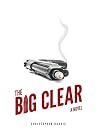 The Big Clear The Big Clear