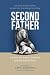 Second Father: A Guide for ...