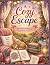 A Cozy Escape: 50 Relaxing ...
