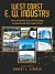 WEST COAST E. W. INDUSTRY: ...
