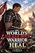 The World's Deadliest Warri...