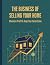 The Business Of Selling You...