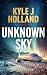 Unknown Sky by Kyle J.  Holland