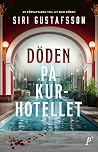 Döden på kurhotellet (Lycktorpserien, #2)