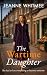 The Wartime Daughter: An em...