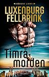 Timråmorden (Högsta ligan, #1)