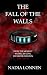 The Fall of The Walls by Nadia Lonnen The Fall of The Walls by Nadia Lonnen