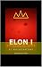Elon 1st, Emperor of Mars by Richard Drake