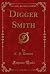 Digger Smith (Classic Reprint)