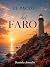 El Pacto del Faro : Ningún secreto permanece oculto para siempre (Spanish Edition)