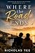 Where The Road Ends