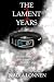 The Lament Years by Nadia Lonnen