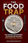 THE FOOD TRAP: Wh...