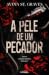 A Pele de Um Pecador