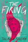 The Firing by Theresa Shiban