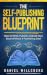 The Self-Publishing Blueprint by Daniel Willcocks The Self-Publishing Blueprint by Daniel Willcocks