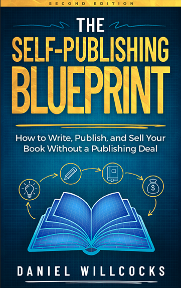 The Self-Publishing Blueprint: A complete guide to help you self-publish your book (Activated Authors 1)