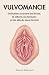 Vulvomancie: Divination à t...