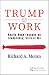 Trump @ Work: Really Huge L...