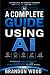 A Complete Guide to Using A...