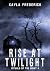 Rise at Twilight