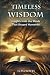 Timeless Wisdom: Insights f...