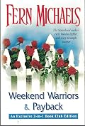 Weekend Warriors & Payback