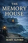 The Memory House - A Psychological Thriller