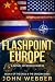 Flashpoint Europe: A Novel ...