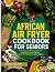 AFRICAN AIR FRYER COOKBOOK ...