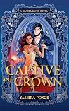 Captive and Crown