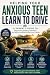 Helping Your Anxious Teen L...