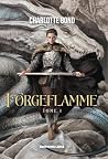 Forgeflamme (French Edition) Forgeflamme (French Edition)