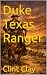 Duke Texas Ranger