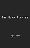 The Mind Pirates