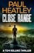 Close Range by Paul Heatley Close Range by Paul Heatley