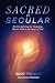 Sacred or Secular: The Pro-...